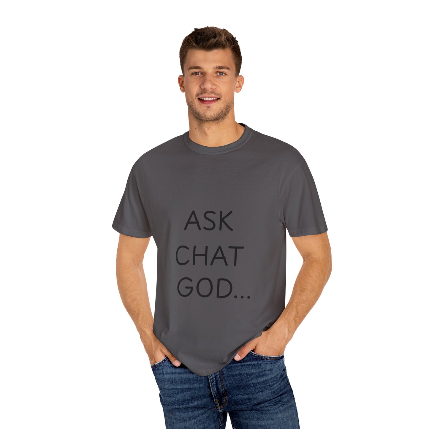 Casual Inspirational T-Shirt - Ask Chat God - Unisex Tee for Everyday Wear, Gift for Tech Lovers, Unique Clever Quote Top