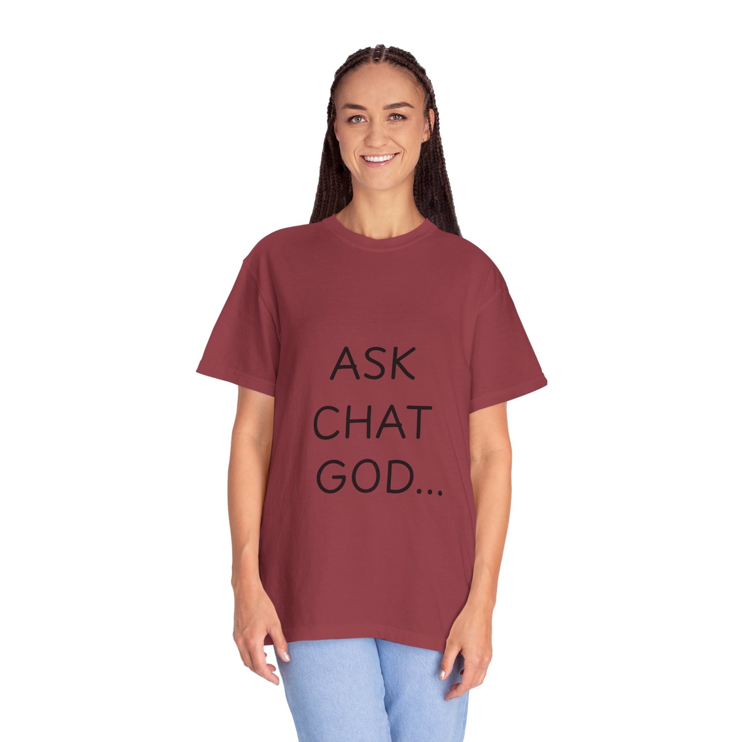 Casual Inspirational T-Shirt - Ask Chat God - Unisex Tee for Everyday Wear, Gift for Tech Lovers, Unique Clever Quote Top