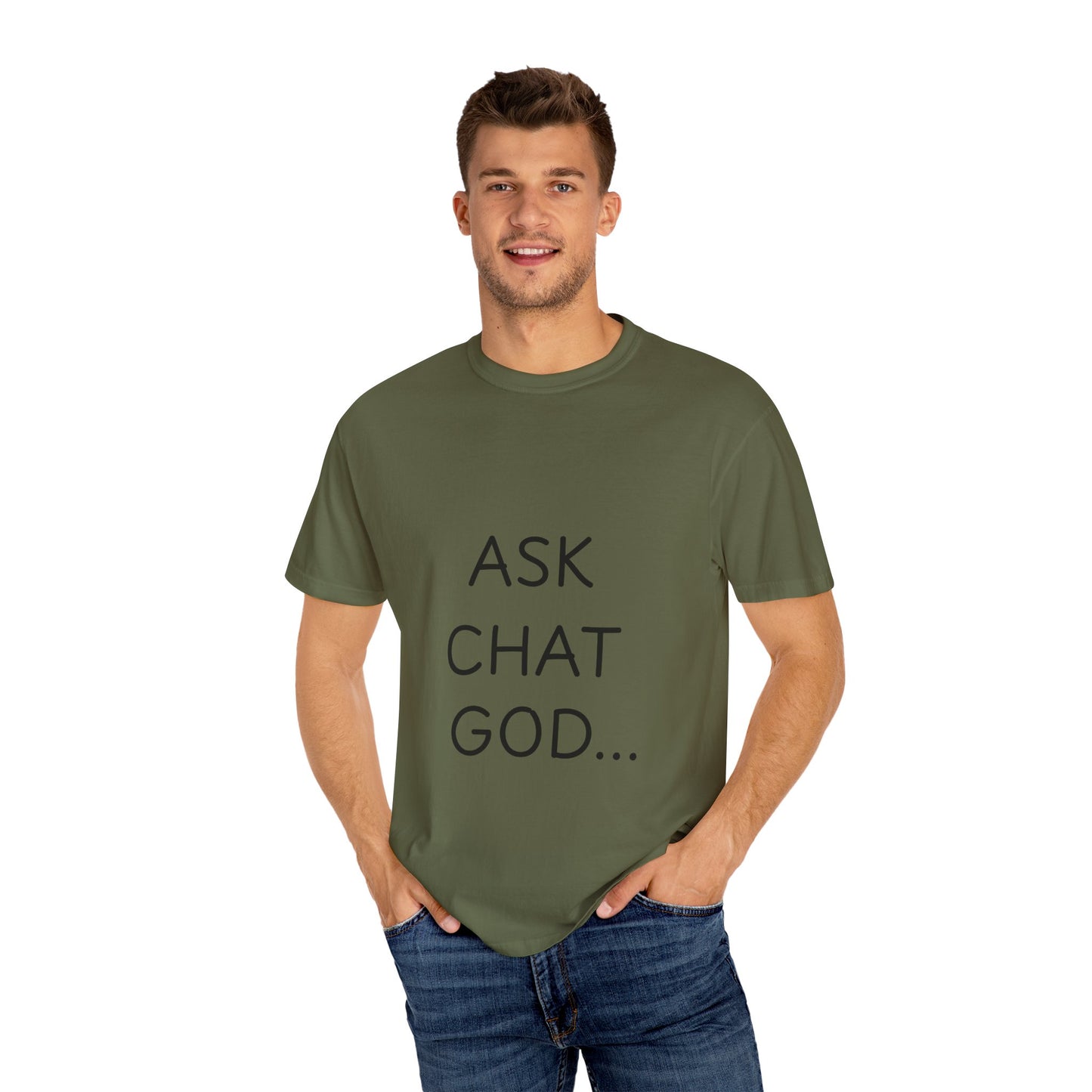 Casual Inspirational T-Shirt - Ask Chat God - Unisex Tee for Everyday Wear, Gift for Tech Lovers, Unique Clever Quote Top
